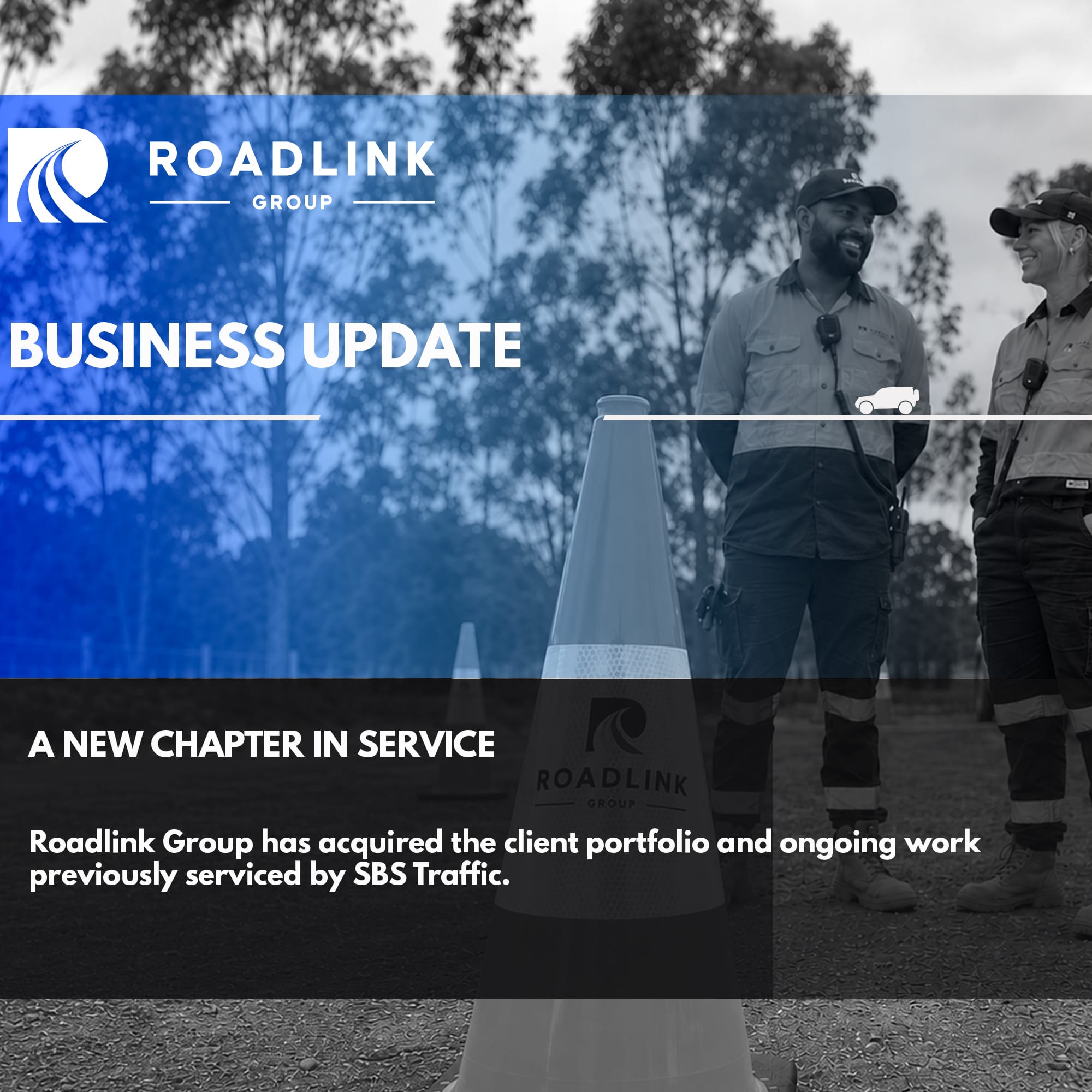 Roadlink Group business update announcing a new chapter in service for SBS Traffic clients